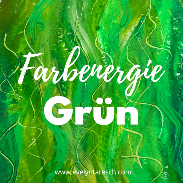 Farbenergie Grün