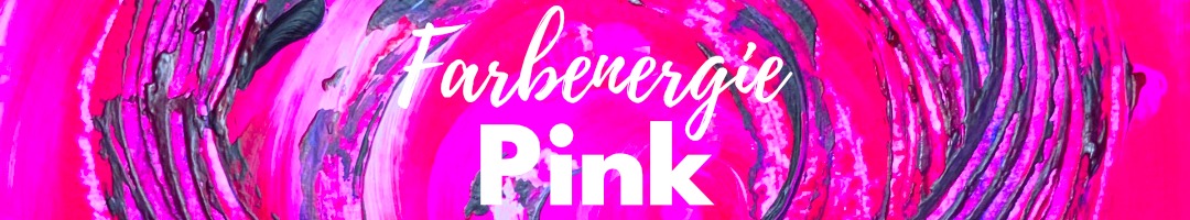 Farbenergie Pink