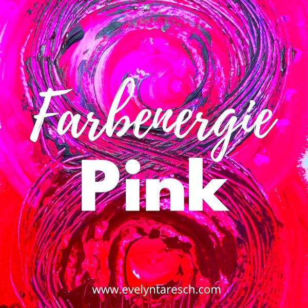 Farbenergie Pink