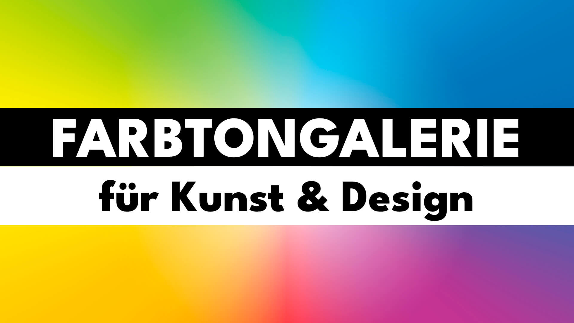 Farbwirkung & Farbnuancen für Kunst & Design